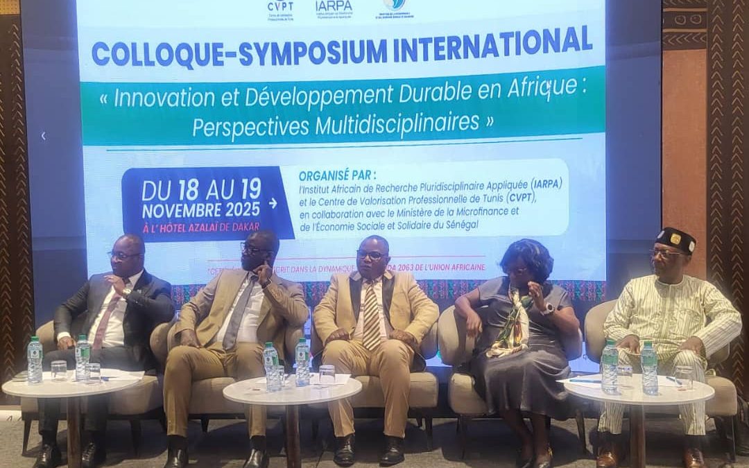 SENEGAL – SYMPOSIUM SUR LE DEVELOPPEMENT DURABLE : ANCRER L’INNOVATION DANS LES REALITES AFRICAINES.